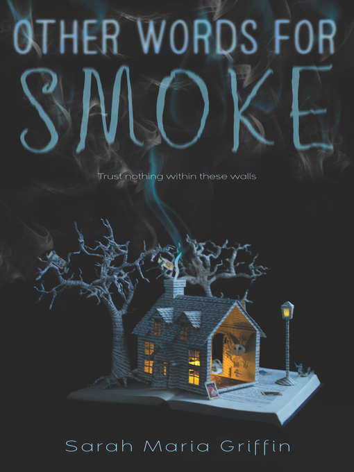 Title details for Other Words for Smoke by Sarah Maria Griffin - Wait list
